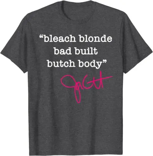 Bleach Blonde Bad Built Butch Body - Jasmine Crockett Unisex T-Shirt