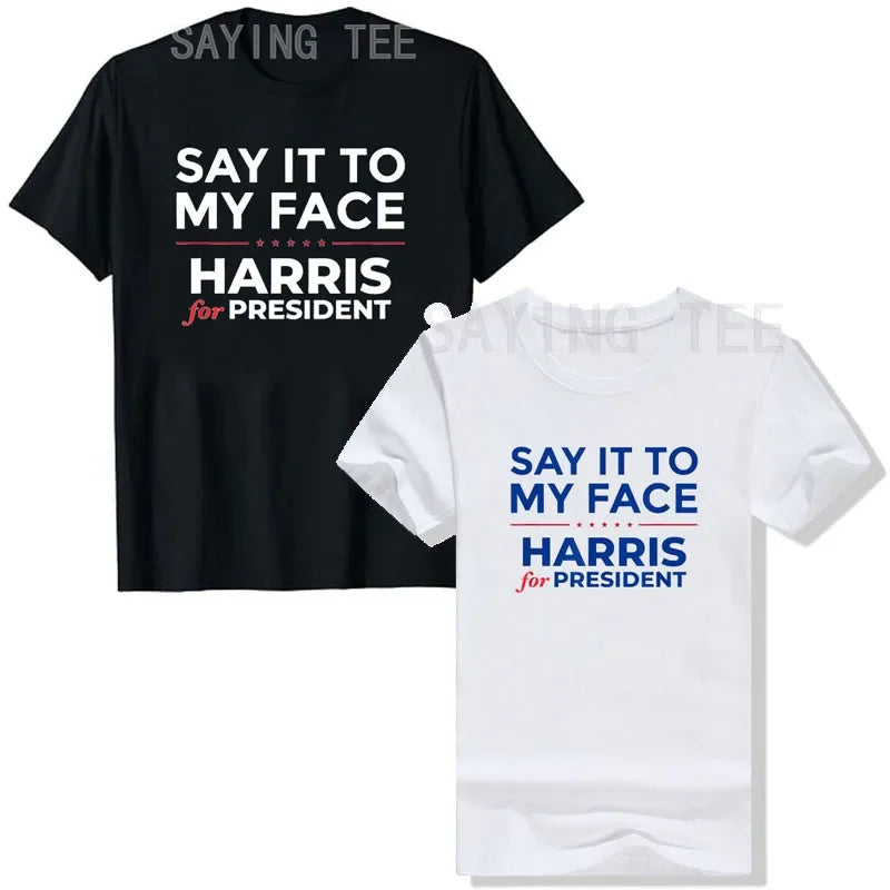 Kamala Harris 2024, Say It To My Face T-Shirt Debate Me Campaign Tee Letters Printed Graphic Outfit Novelty Short Sleeve Blouses